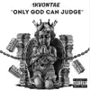1kvontae - Only God Can Judge - Single